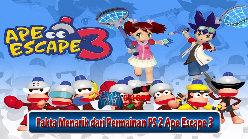 Fakta Menarik dari Permainan PS 2 Ape Escape 3