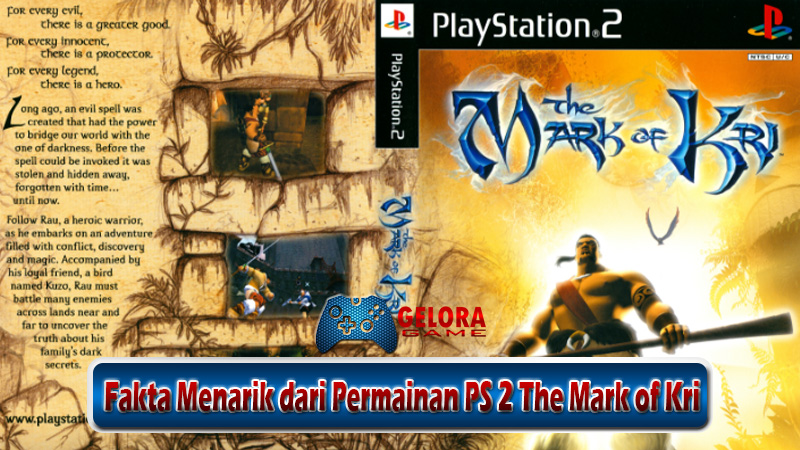 Fakta Menarik dari Permainan PS 2 The Mark of Kri