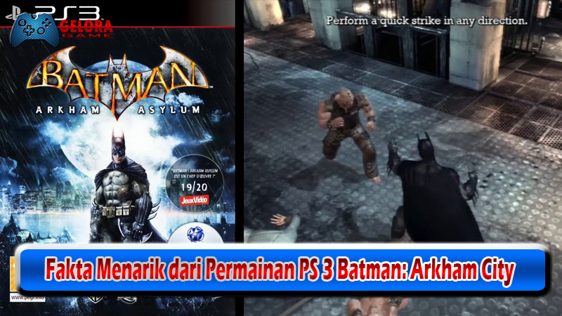 Fakta Menarik dari Permainan PS 3 Batman Arkham City