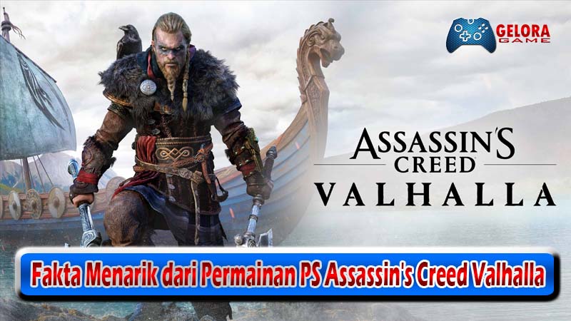 Fakta Menarik dari Permainan PS Assassin's Creed Valhalla