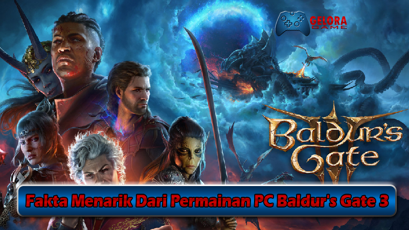 Fakta Menarik Dari Permainan PC Baldur's Gate 3