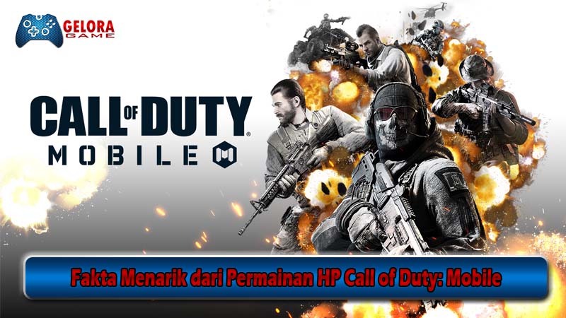 Fakta Menarik dari Permainan HP Call of Duty Mobile