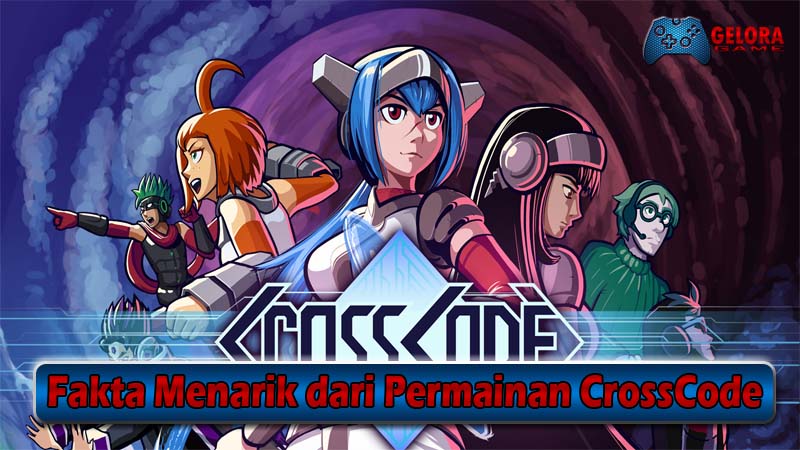 Fakta Menarik dari Permainan CrossCode