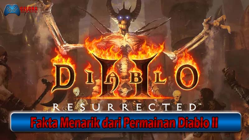 Fakta Menarik dari Permainan Diablo II