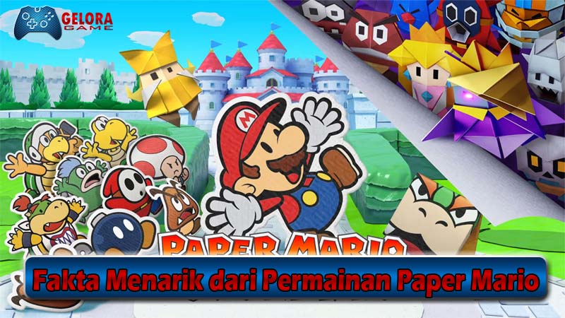 Fakta Menarik dari Permainan Paper Mario